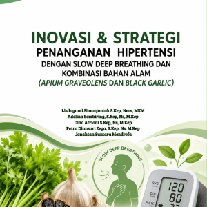 Inovasi & Strategi Penanganan Hipertensi dengan Slow Deep Breathing dan Kombinasi Bahan Alam