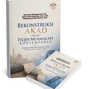 Rekonstruksi Akad dalam Fiqih Muamalah Kontemporer